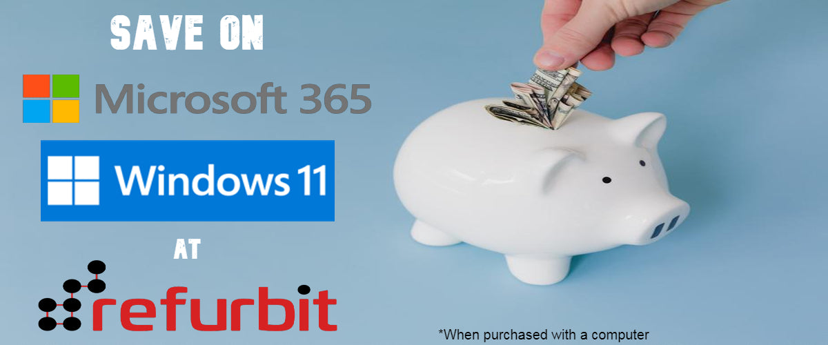 Save on Microsoft 365, Windows 11 at Refurbit